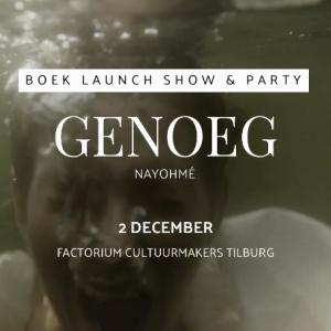 Boek Launch Show & Party 'Genoeg' van Nayohmé