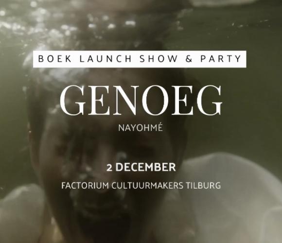 Boek Launch Show & Party 'Genoeg' van Nayohmé