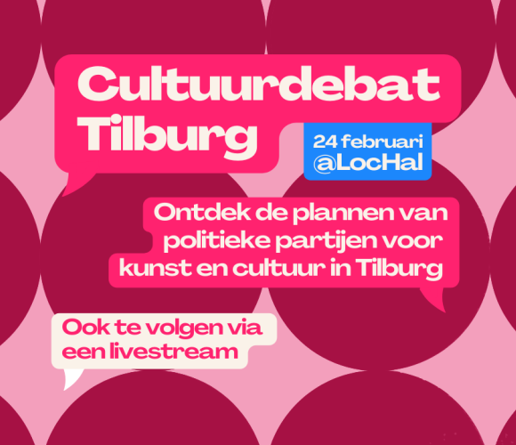 Morgen is het zover: het Cultuurdebat Tilburg