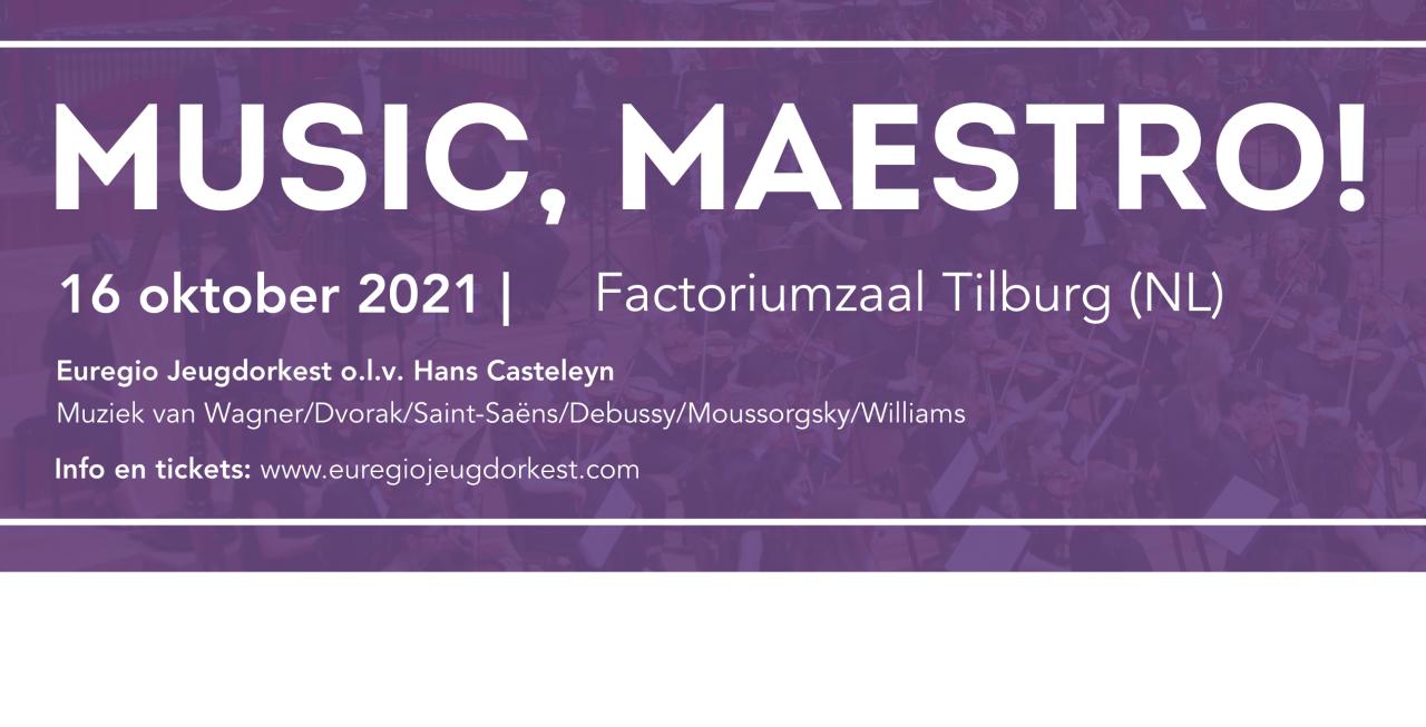 Euregio Jeugdorkest Concert: Music, Maestro!
