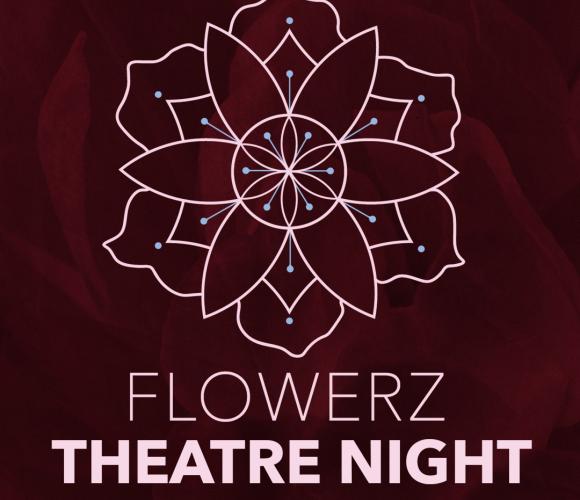 Flowerz Theatre