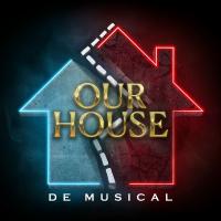 Tip bij de buren! Our House de Musical