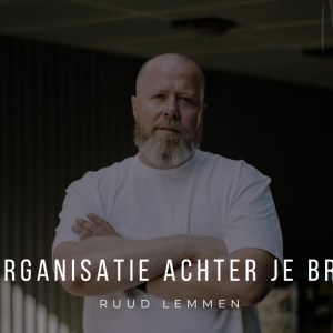 Studio Six Masterclass - 'De organisatie achter je Brand' met Ruud Lemmen