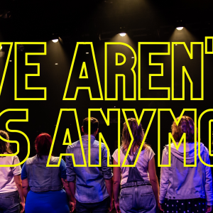 On Stage Muziek- en Musicaltheater 'We Aren't Kids Anymore'